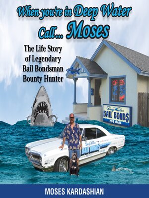 cover image of When You're in Deep Water Call... Moses